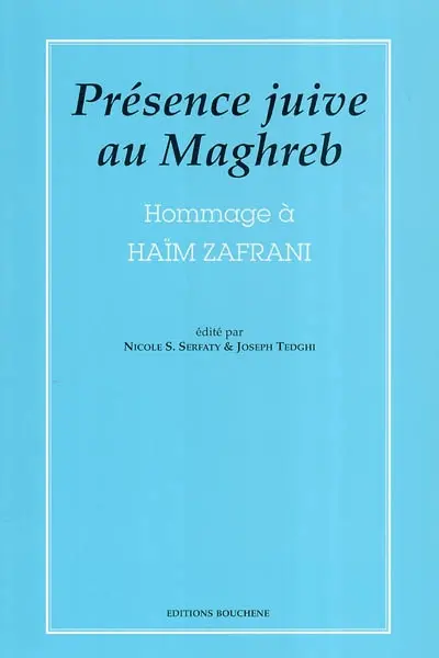Présence juive au Maghreb : hommage à Haïm Zafrani