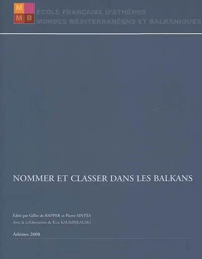 Nommer et classer dans les Balkans