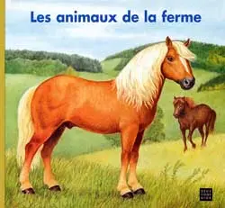 Les animaux de la ferme