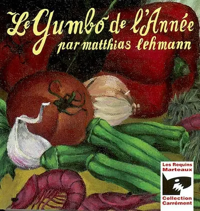 Le gumbo de l'année