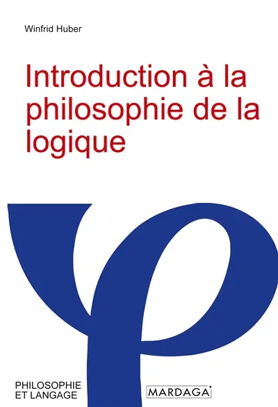 Introduction à la philosophie de la logique
