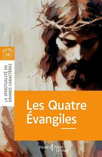 Les quatre Evangiles