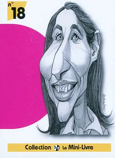 Figures de la vie politique. Vol. 18. Ségolène Royal : Parti socialiste