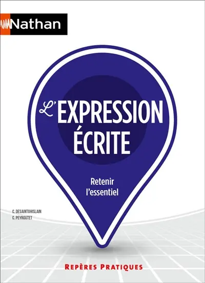 L'expression écrite : retenir l'essentiel