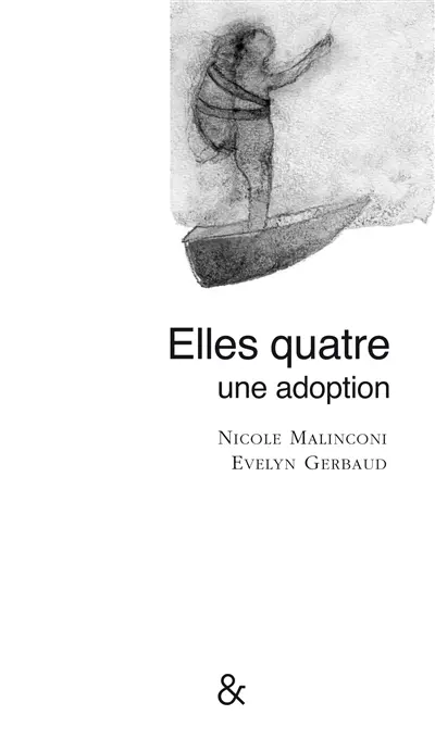 Elles quatre, une adoption