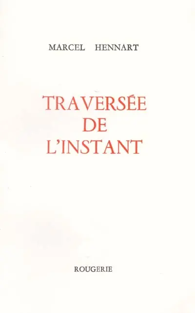 Traversée de l'instant
