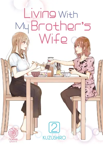 Living with my brother's wife. Vol. 2