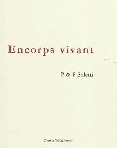 Encorps vivant