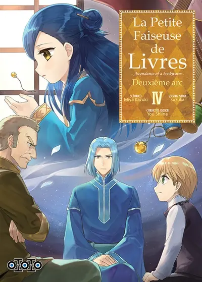 La petite faiseuse de livres : ascendance of a bookworm : deuxième arc. Vol. 4