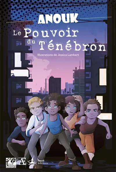 Anouk : le pouvoir du ténébron