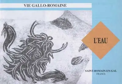 Vie gallo-romaine, l'eau