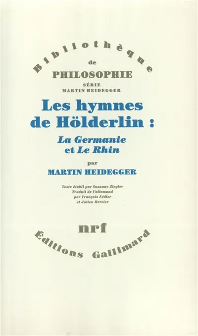 Les Hymnes de Hölderlin : La Germanie et Le Rhin