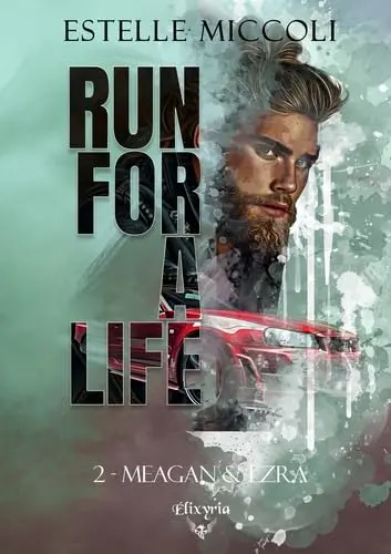 Run for a life. Vol. 2. Meagan & Ezra
