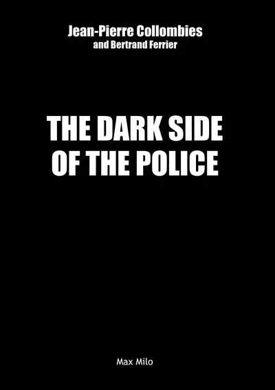 The dark side of the police