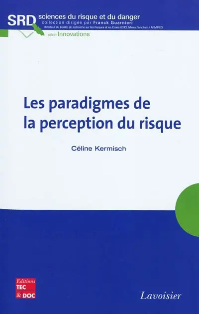 Les paradigmes de la perception du risque