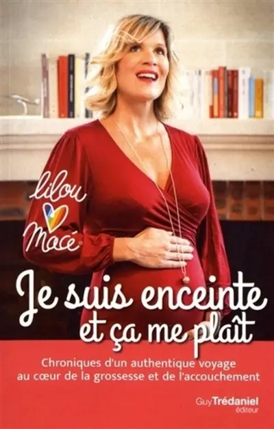 Je suis enceinte et ça me plaît : chroniques d'un authentique voyage au coeur de la grossesse et de l'accouchement