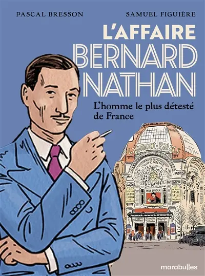 La tragédie Bernard Natan