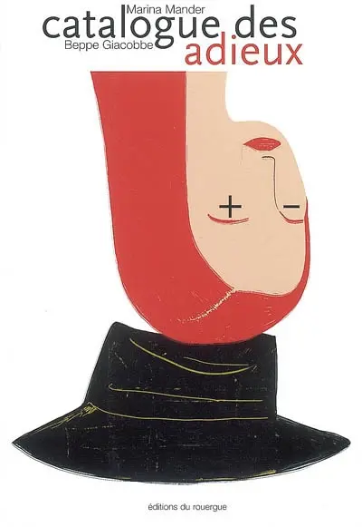 Catalogue des adieux : roman pour images