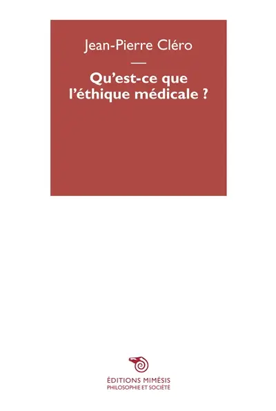 Qu'est-ce que l'éthique médicale ?