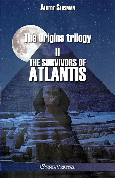 The Origins trilogy II : The survivors of Atlantis