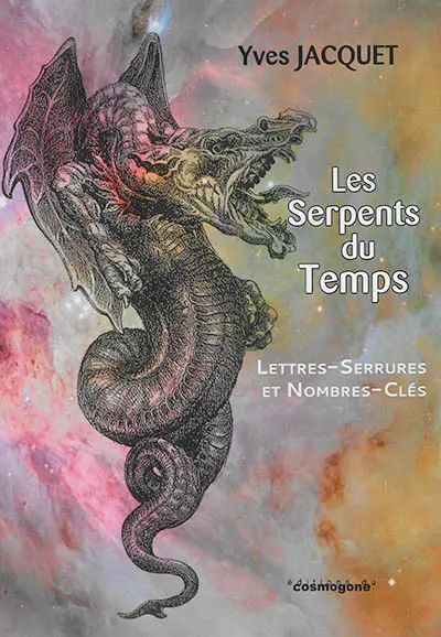 Les serpents du temps. Lettres, serrures et nombres-clés