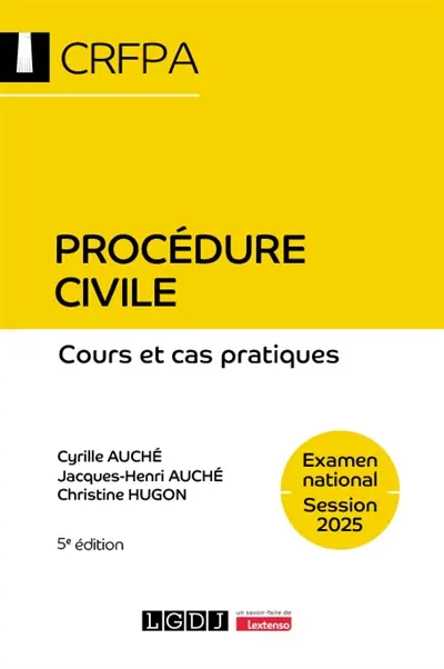 Procédure civile : cours et cas pratiques : examen national, session 2025