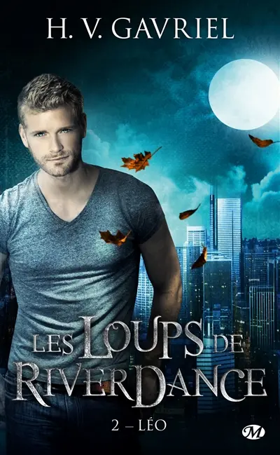 Les loups de Riverdance. Vol. 2. Léo