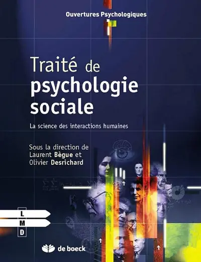 Traité de psychologie sociale : la science des interactions humaines