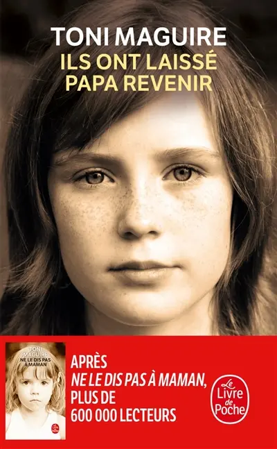 Ils ont laissé papa revenir