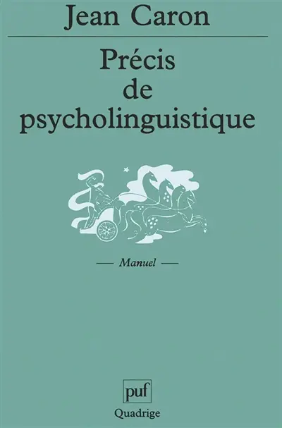 Précis de psycholinguistique