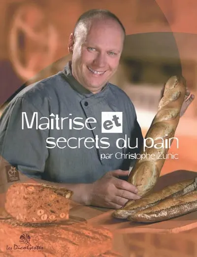 Maîtrise et secrets du pain