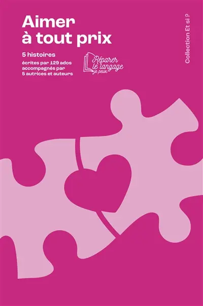 Aimer à tout prix : 5 histoires