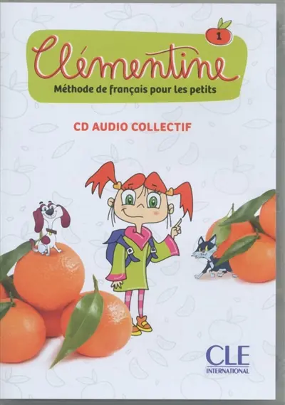 Clémentine 1 : méthode de français pour les petits : CD audio collectif
