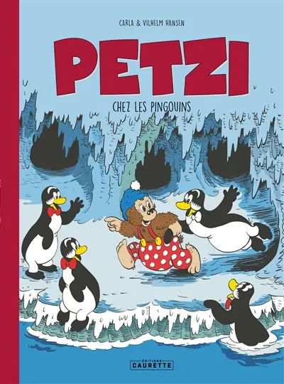 Petzi. Petzi chez les pingouins
