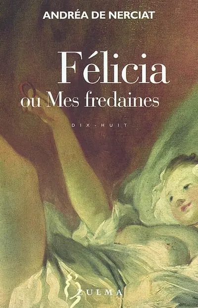 Félicia ou Mes fredaines