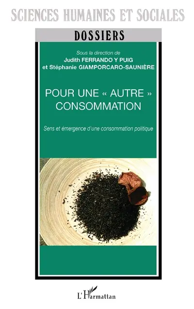 Pour une autre consommation : sens et émergence d'une consommation politique