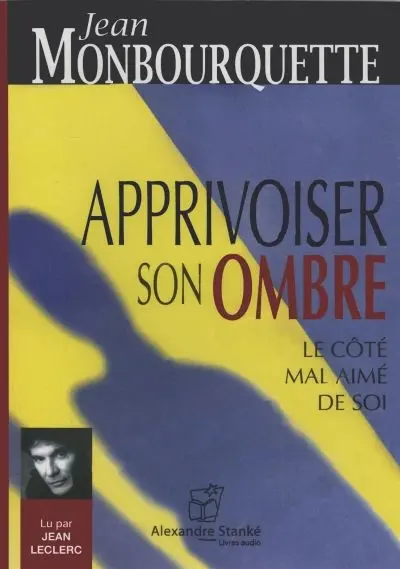 Apprivoiser son ombre