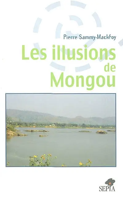 Les illusions de Mongou