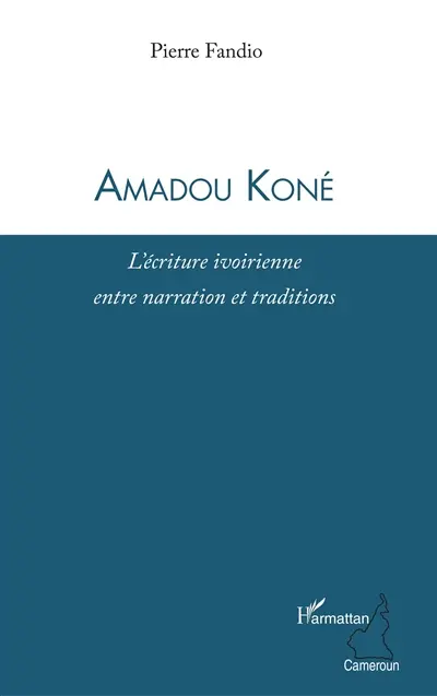 Amadou Koné : l'écriture ivoirienne entre narration et traditions