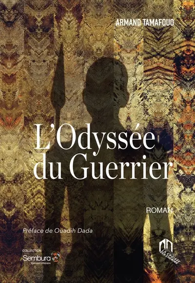 L'odyssée du guerrier
