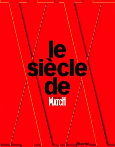 Le XXe siècle de Paris Match