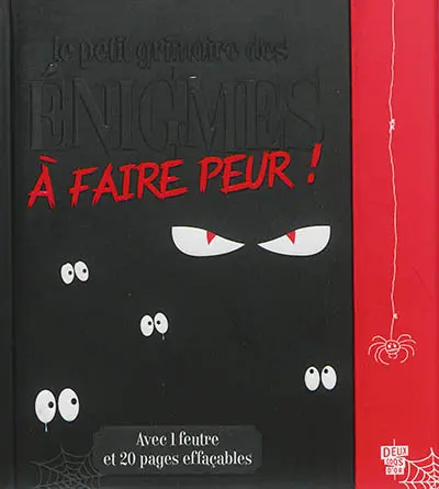 Le petit grimoire des énigmes à faire peur !