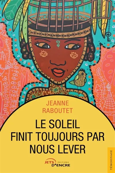 Le soleil finit toujours par nous lever (t. 1)