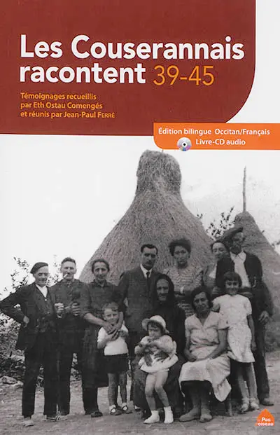 Les Couserannais racontent 39-45