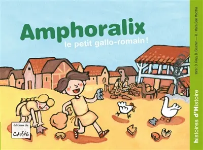 Amphoralix : le petit Gallo-Romain
