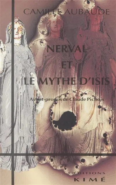 Nerval et le mythe d'Isis