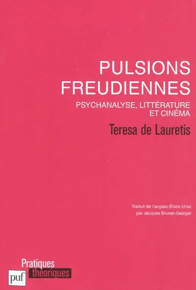 Pulsions freudiennes : psychanalyse, littérature et cinéma