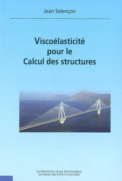 Viscoélasticité pour le calcul des structures