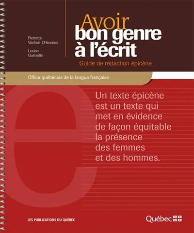 Avoir bon genre à l'écrit : guide de rédaction épicène