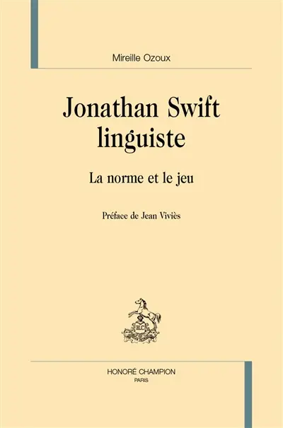 Jonathan Swift linguiste : la norme et le jeu
